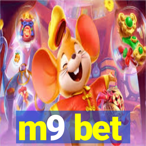 m9 bet